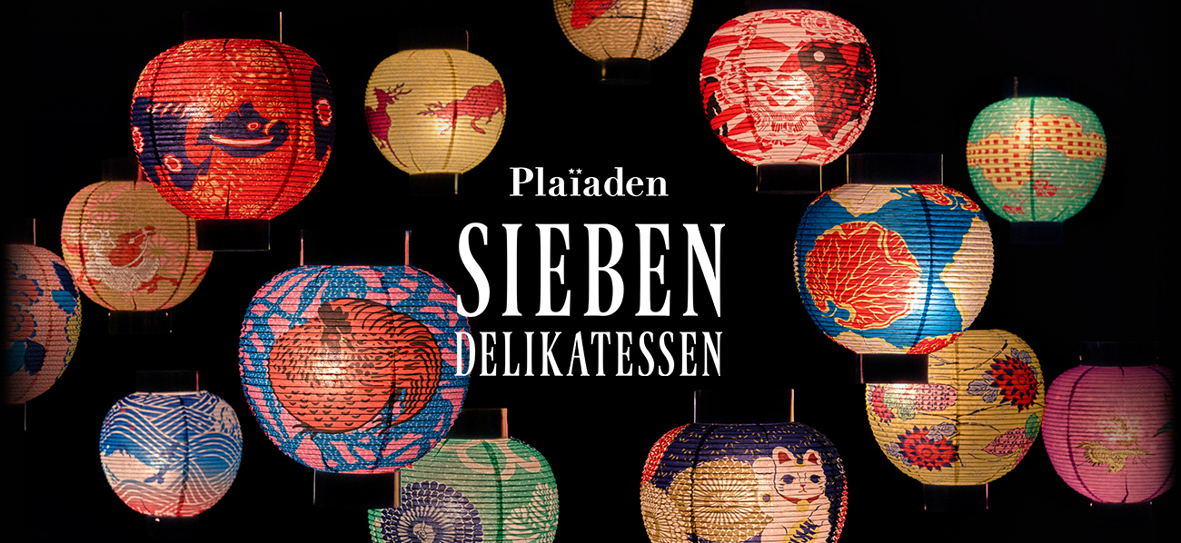 Plaiaden SIEBEN DELIKATESSEN